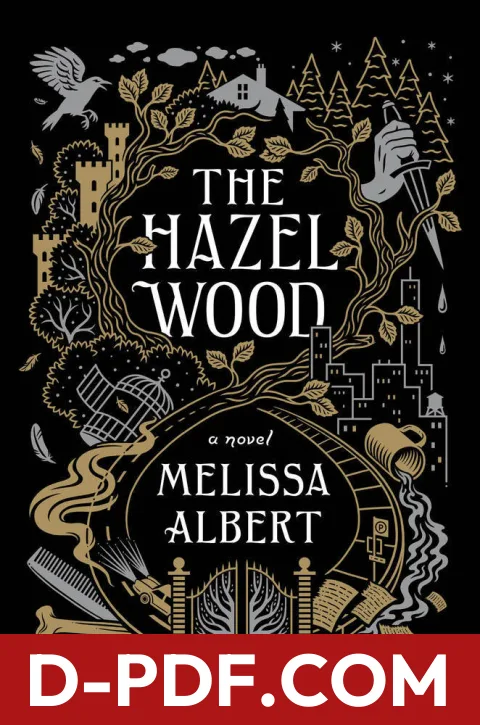 The Hazel Wood by Melissa Albert book cover