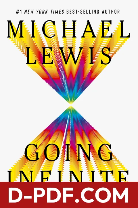 Going Infinite: The Rise and Fall of a New Tycoon by Michael Lewis book cover