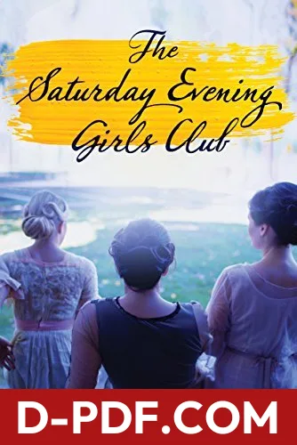 The Saturday Evening Girls Club by Jane Healey book cover