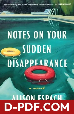 Notes on Your Sudden Disappearance by Alison Espach book cover