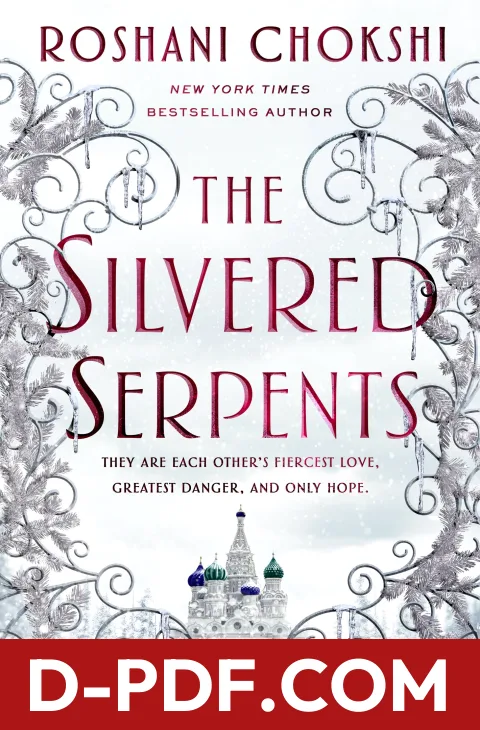 The Silvered Serpents by Roshani Chokshi book cover