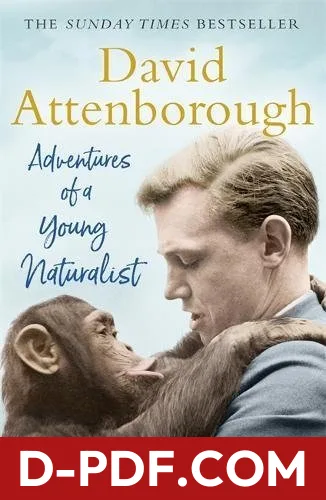 Adventures of a Young Naturalist: Sir David Attenborough's Zoo Quest Expeditions by David Attenborough book cover