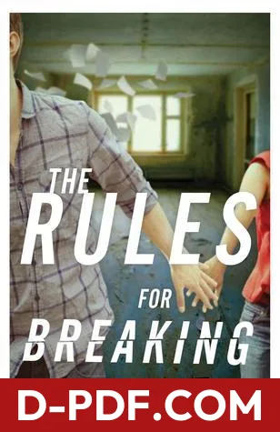 The Rules for Breaking by Ashley Elston book cover