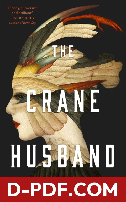 The Crane Husband by Kelly Barnhill book cover
