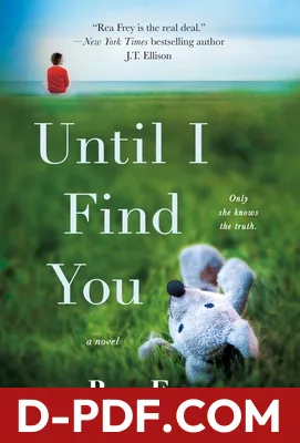 Until I Find You: A Novel by Rea Frey book cover