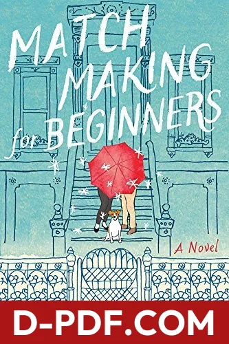 Matchmaking for Beginners by Maddie Dawson book cover