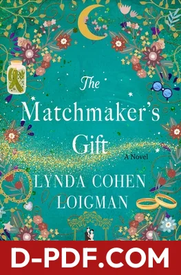 The Matchmaker's Gift by Lynda Cohen Loigman book cover