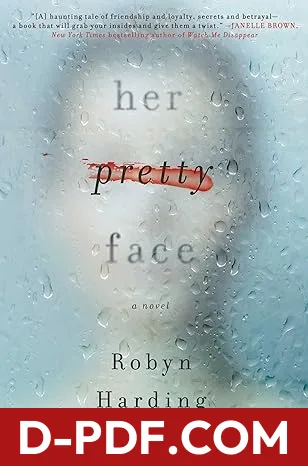Her Pretty Face by Robyn Harding book cover