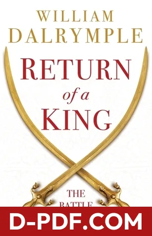 Return of a King: The Battle for Afghanistan by William Dalrymple book cover