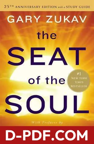 The Seat of the Soul by Gary Zukav book cover
