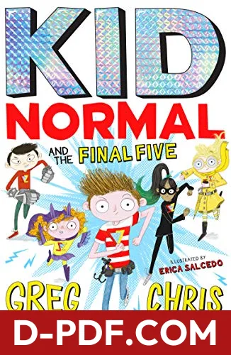 Kid Normal and the Final Five by Greg James book cover