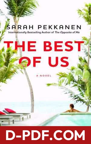 The Best of Us by Sarah Pekkanen book cover