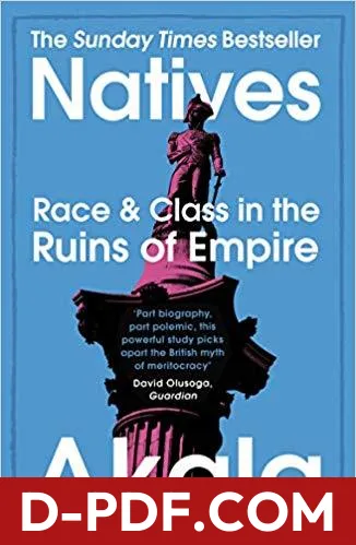 Natives: Race and Class in the Ruins of Empire by Akala book cover