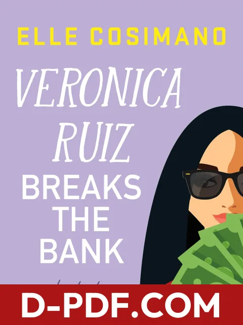 Veronica Ruiz Breaks the Bank by Elle Cosimano book cover