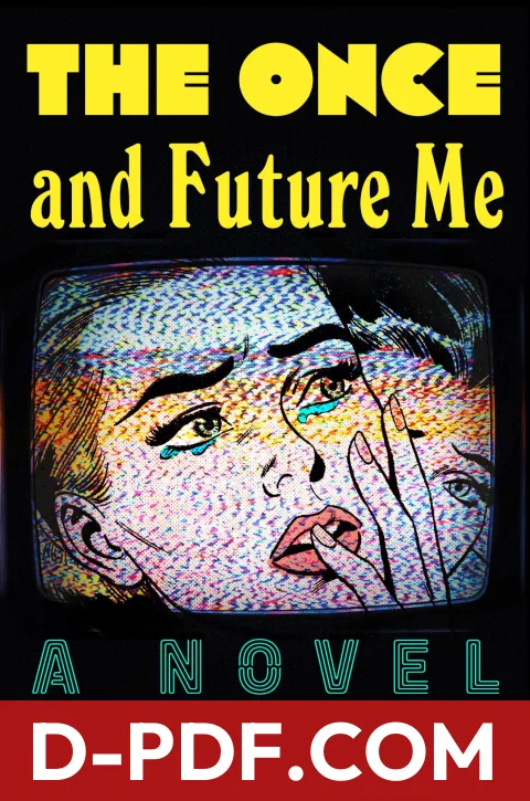The Once and Future Me by Melissa Pace book cover