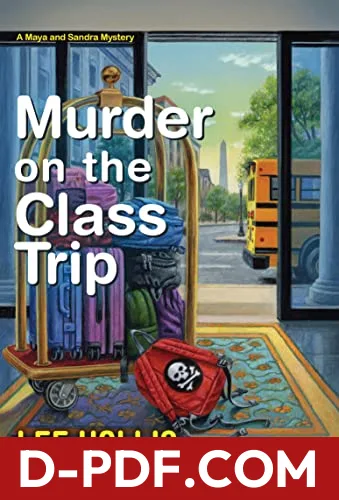 Murder on the Class Trip by Lee Hollis book cover