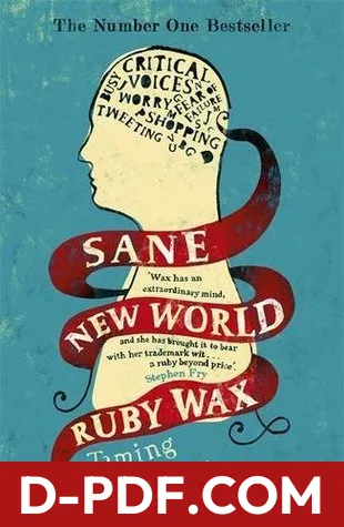 Sane New World: Taming the Mind by Ruby Wax book cover
