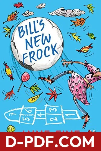 Bill's New Frock (Egmont Modern Classics) [Jun 01, 2017] Fine, Anne by Anne Fine book cover