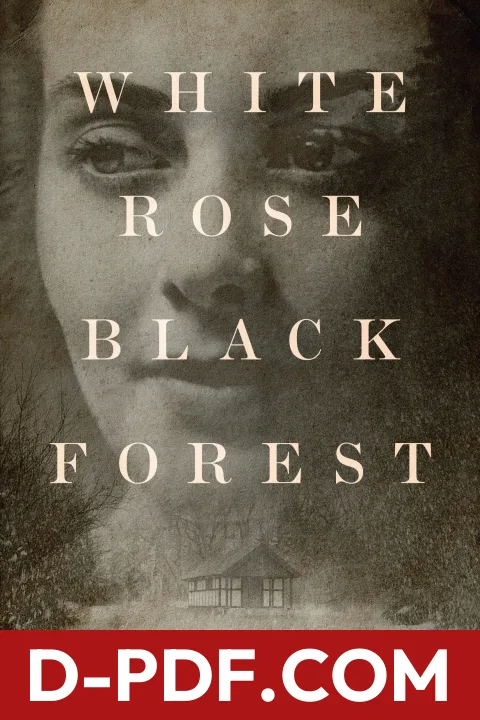 White Rose, Black Forest by Eoin Dempsey book cover