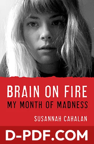 Brain on Fire: My Month of Madness by Susannah Cahalan book cover