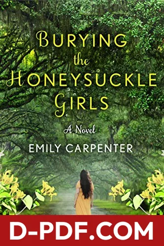 Burying the Honeysuckle Girls by Emily Carpenter book cover