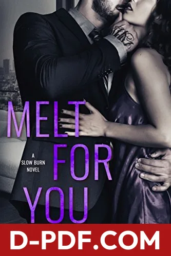 Melt for You by J.T. Geissinger book cover