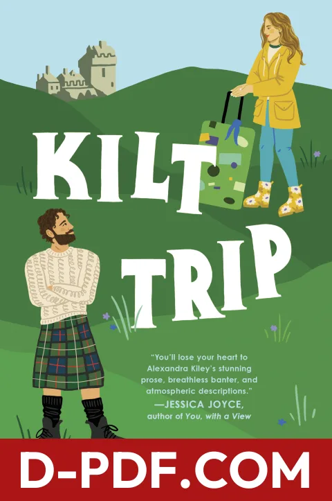 Kilt Trip by Alexandra Kiley book cover