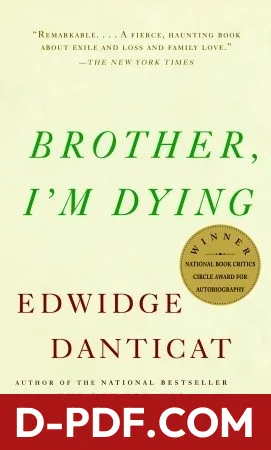 Brother, I'm Dying by Edwidge Danticat book cover
