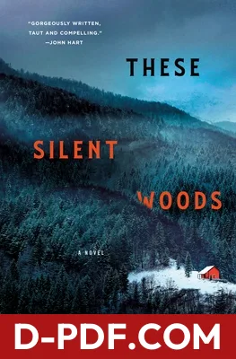 These Silent Woods by Kimi Cunningham Grant book cover