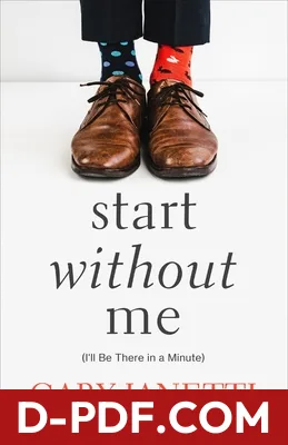 Start Without Me by Gary Janetti book cover