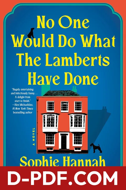 No One Would Do What the Lamberts Have Done by Sophie Hannah book cover