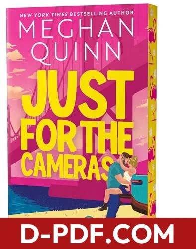 Just for the Cameras by Meghan Quinn book cover
