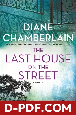 The Last House on the Street by Diane Chamberlain book cover