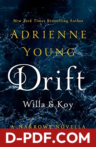 Drift: Willa & Koy: A Narrows Novella by Adrienne Young book cover
