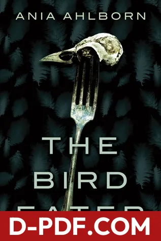 The Bird Eater by Ania Ahlborn book cover