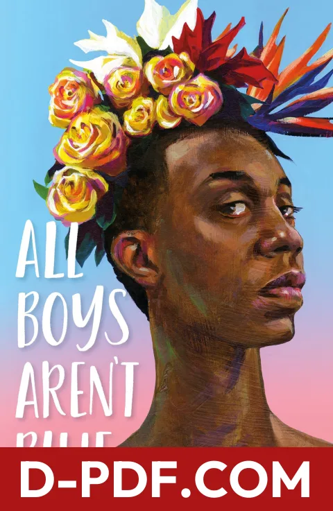 All Boys Aren't Blue: A Memoir-Manifesto by George M. Johnson book cover