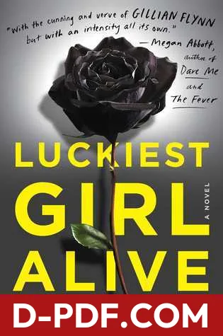 Luckiest Girl Alive by Jessica Knoll book cover