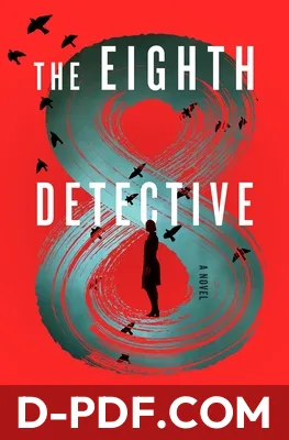 The Eighth Detective by Alex Pavesi book cover