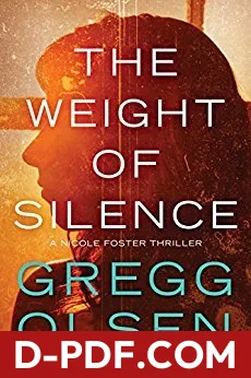 The Weight of Silence by Gregg Olsen book cover