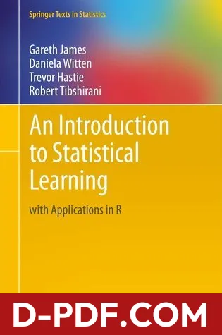 An Introduction to Statistical Learning: with Applications in R by Gareth James book cover
