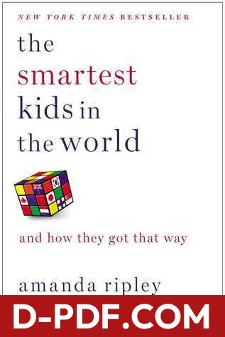 The Smartest Kids in the World: And How They Got That Way by Amanda Ripley book cover