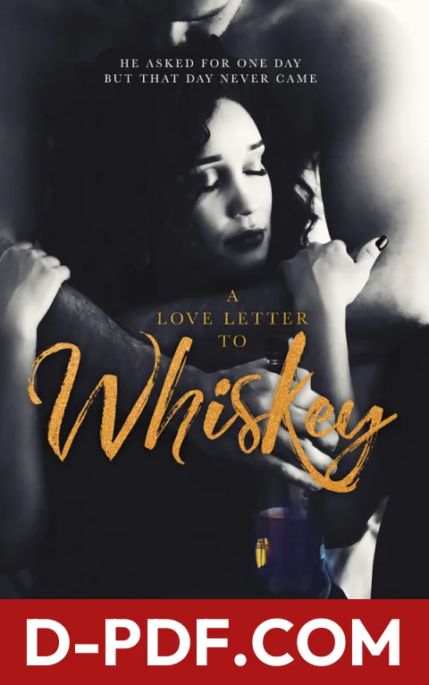 A Love Letter to Whiskey by Kandi Steiner book cover