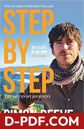 Step By Step: The Life in My Journeys by Simon Reeve book cover