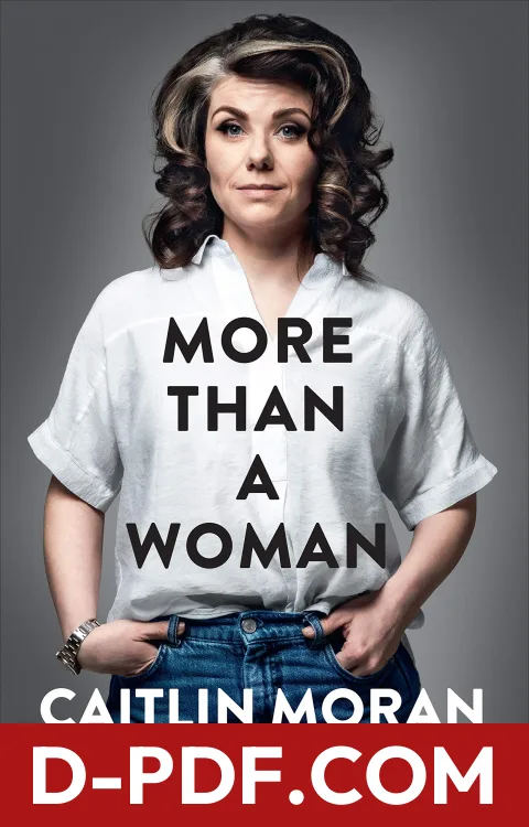 More Than a Woman: Caitlin Moran by Caitlin Moran book cover