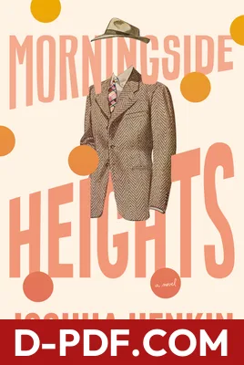 Morningside Heights by Joshua Henkin book cover