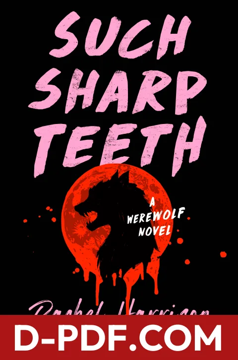 Such Sharp Teeth by Rachel Harrison book cover