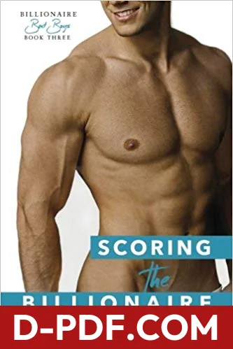 Scoring the Billionaire by Max Monroe book cover