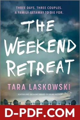 The Weekend Retreat by Tara Laskowski book cover