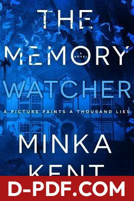 The Memory Watcher by Minka Kent book cover