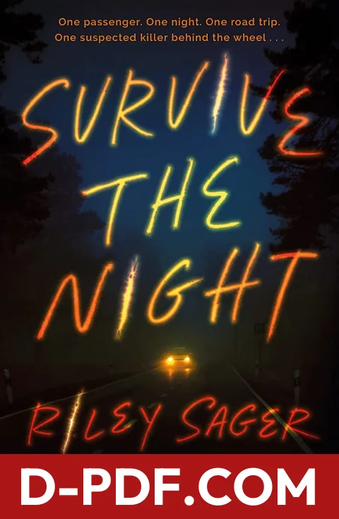 Survive the Night by Riley Sager book cover
